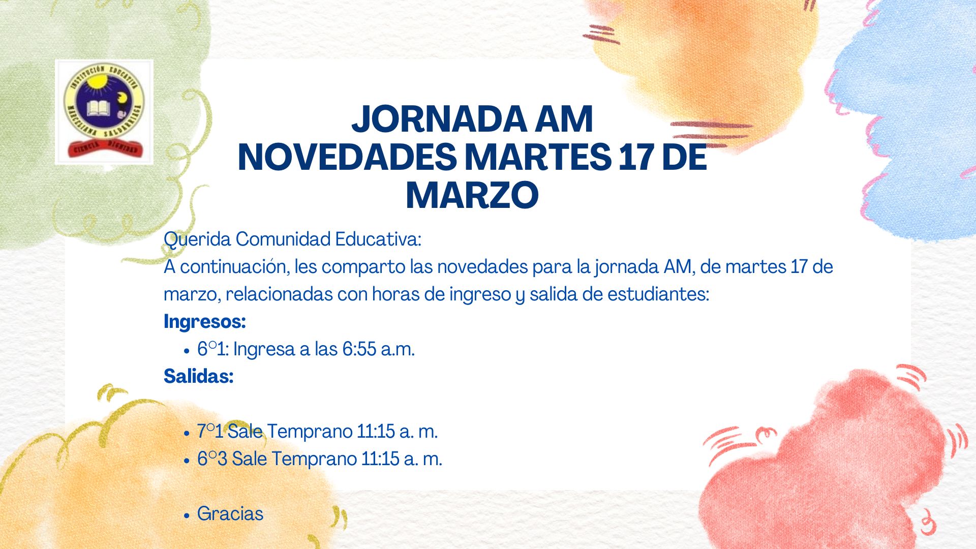 Novedades Jornada am, martes 17 de marzo